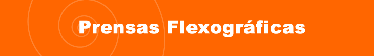 Prensas flexográficas nuevas y usadas